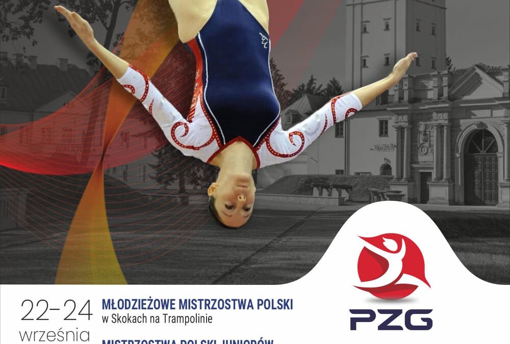 TAURON Młodzieżowe Mistrzostwa Polski w Skokach na Trampolinie                                                                                              TAURON Mistrzostwa Polski Juniorów w Skokach na Trampolinie, Ścieżce Akrobatycznej i Podwójnej Mini Trampolinie